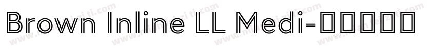 Brown Inline LL Medi字体转换